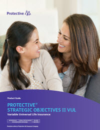 The cover of the Protective Strategic Objectives II VUL Product Guide