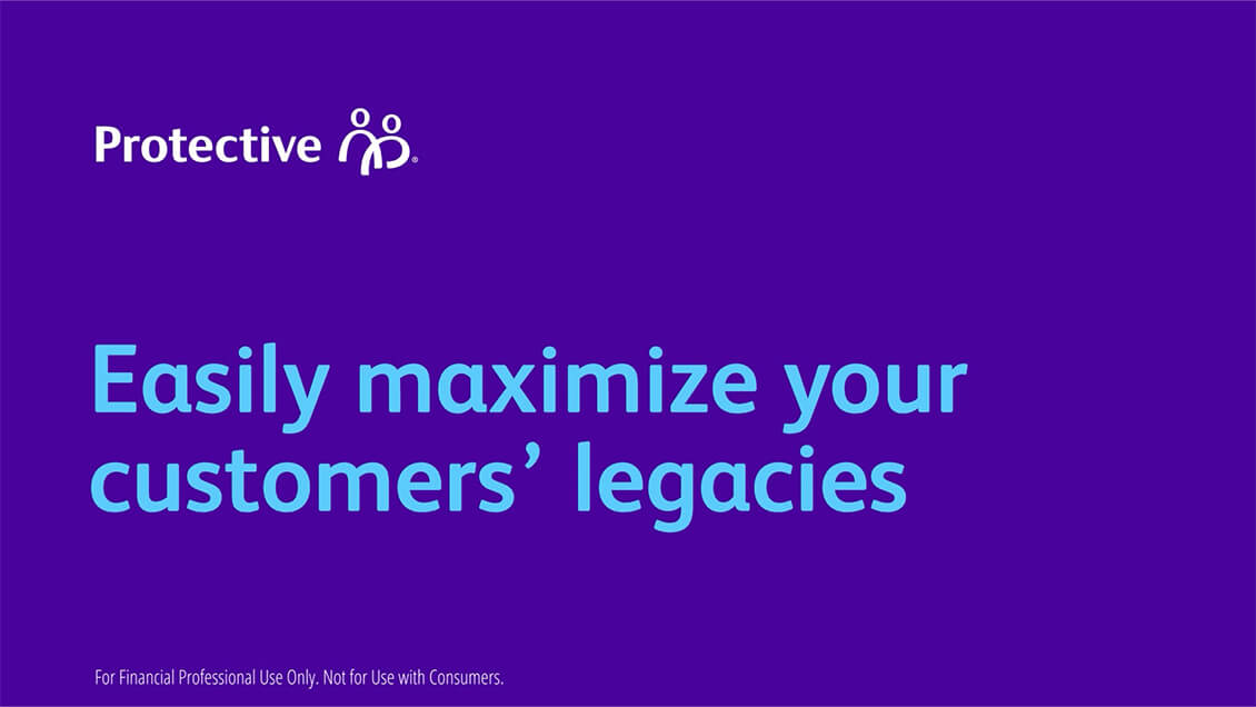 Protective Series Estate Maximizer℠ Protective